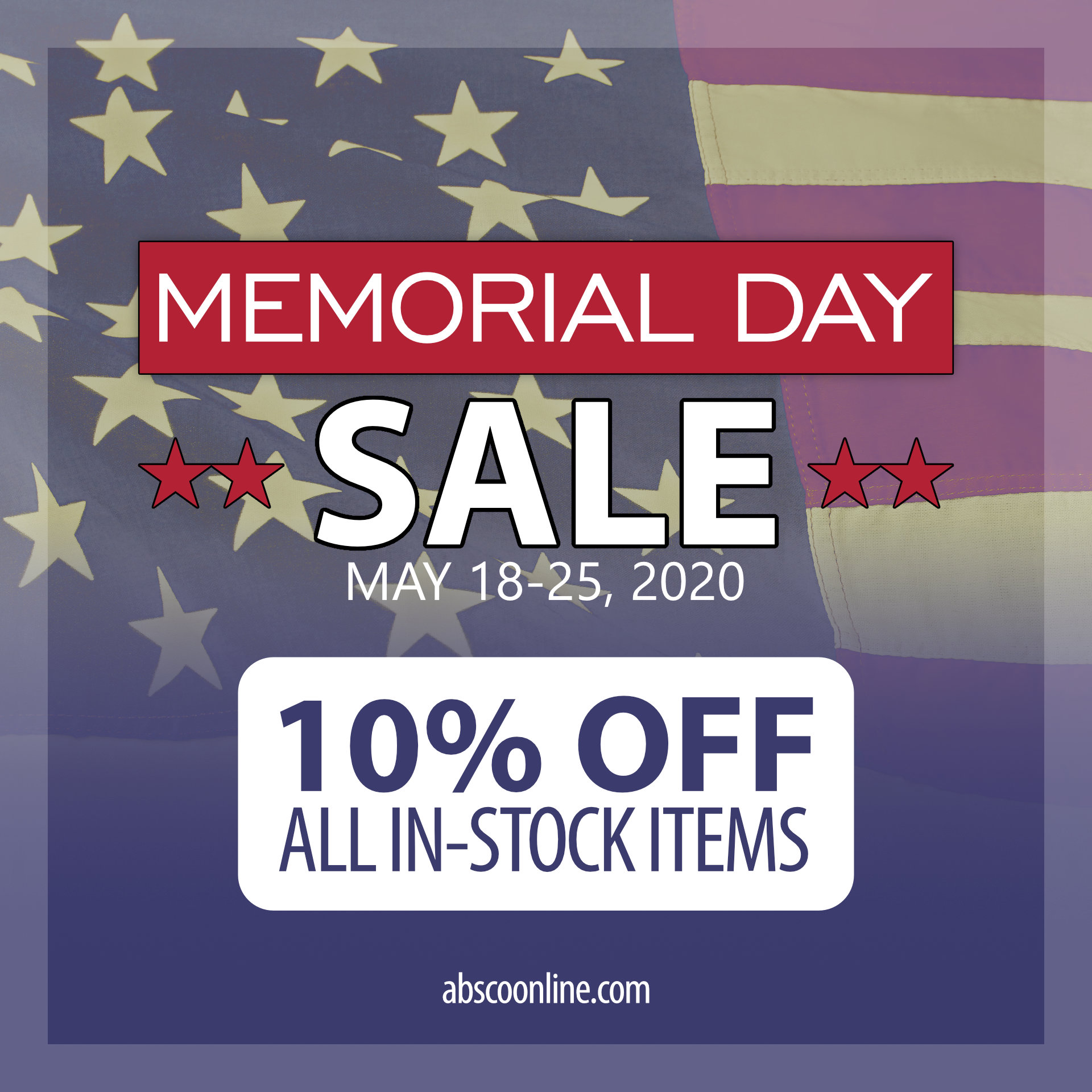 2020 Memorial Day Sale at ABSCO! ABSCO Fireplace & Patio